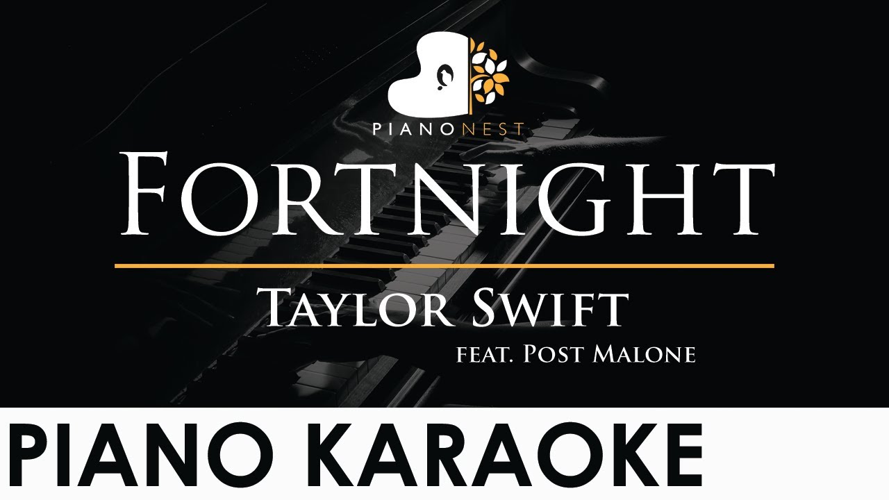 Taylor Swift - Fortnight (feat. Post Malone) - Piano Karaoke Instrumental Cover with Lyrics