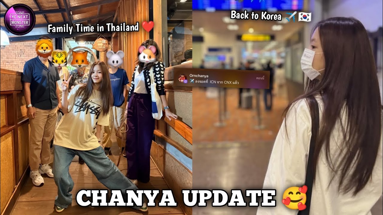 YG NEXT MONSTER Chanya Spends Time in Thailand with Family Before Returning to Korea