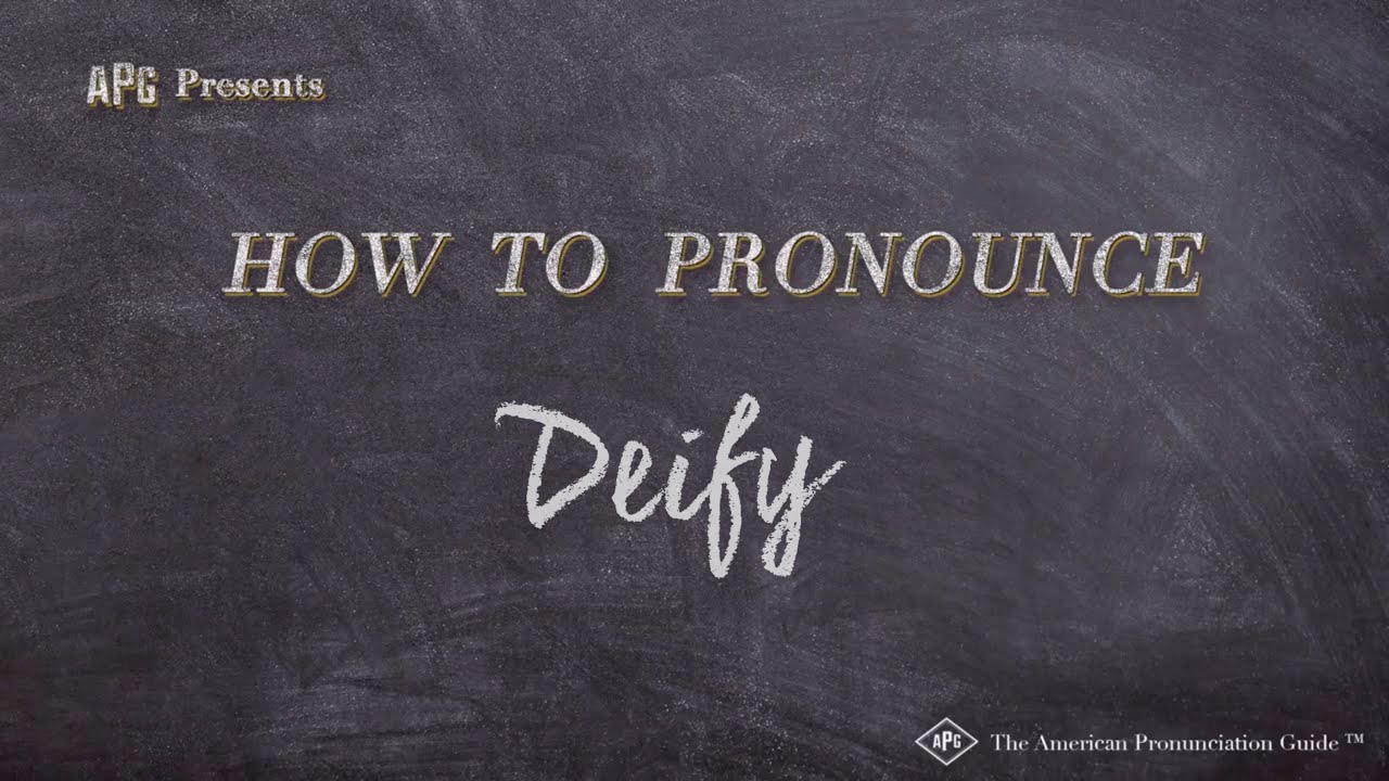 How to Pronounce Deify (Real Life Examples!)