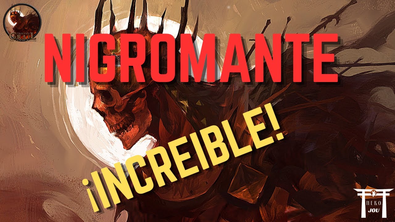 BUILD - NIGROMANTE - FULL INVOCACIONES - Del nivel 1 al 20 - Tainted Grail The Fall of Avalon