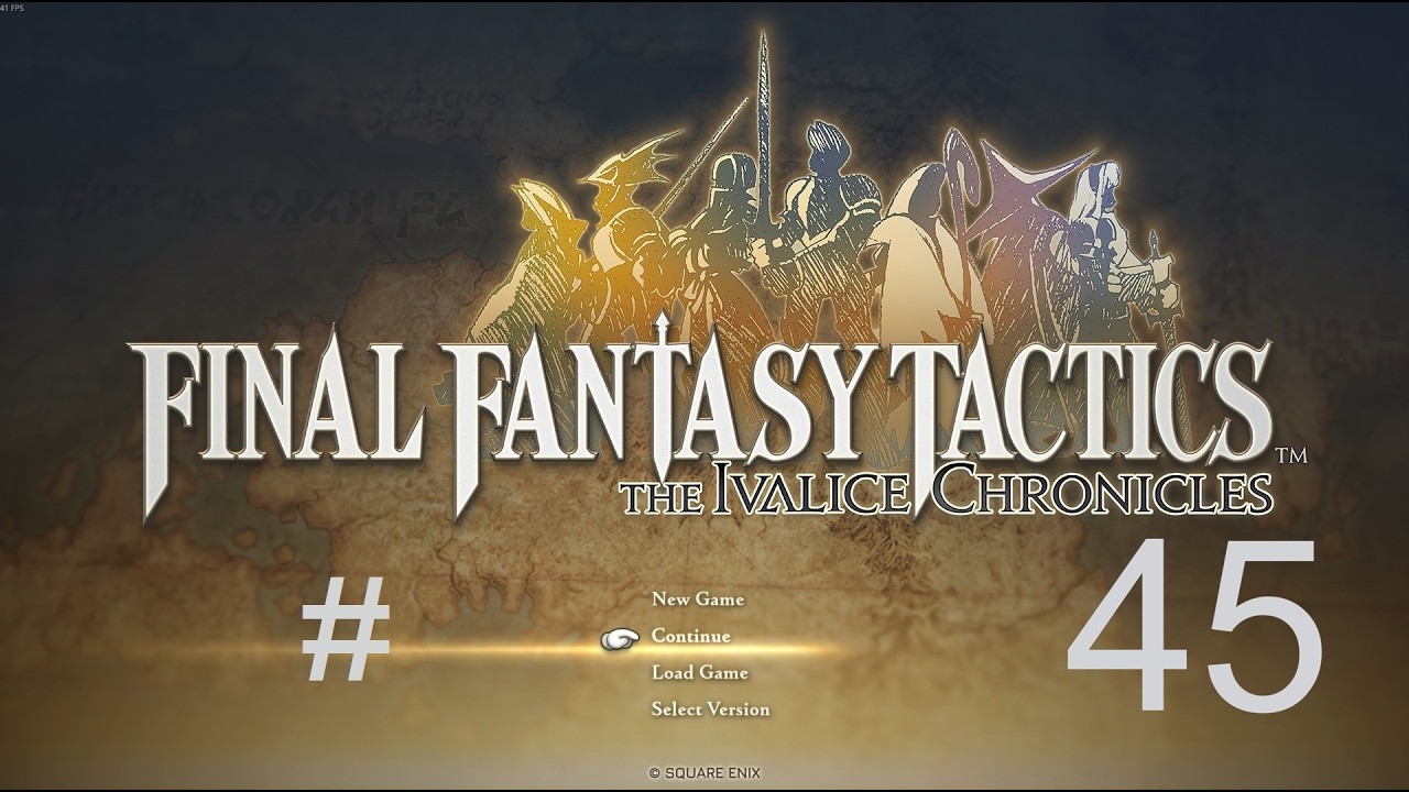Let's play FFT The Ivalice Chronicles[TACTICIAN] Ep.45 - Orbonne and Mullonde
