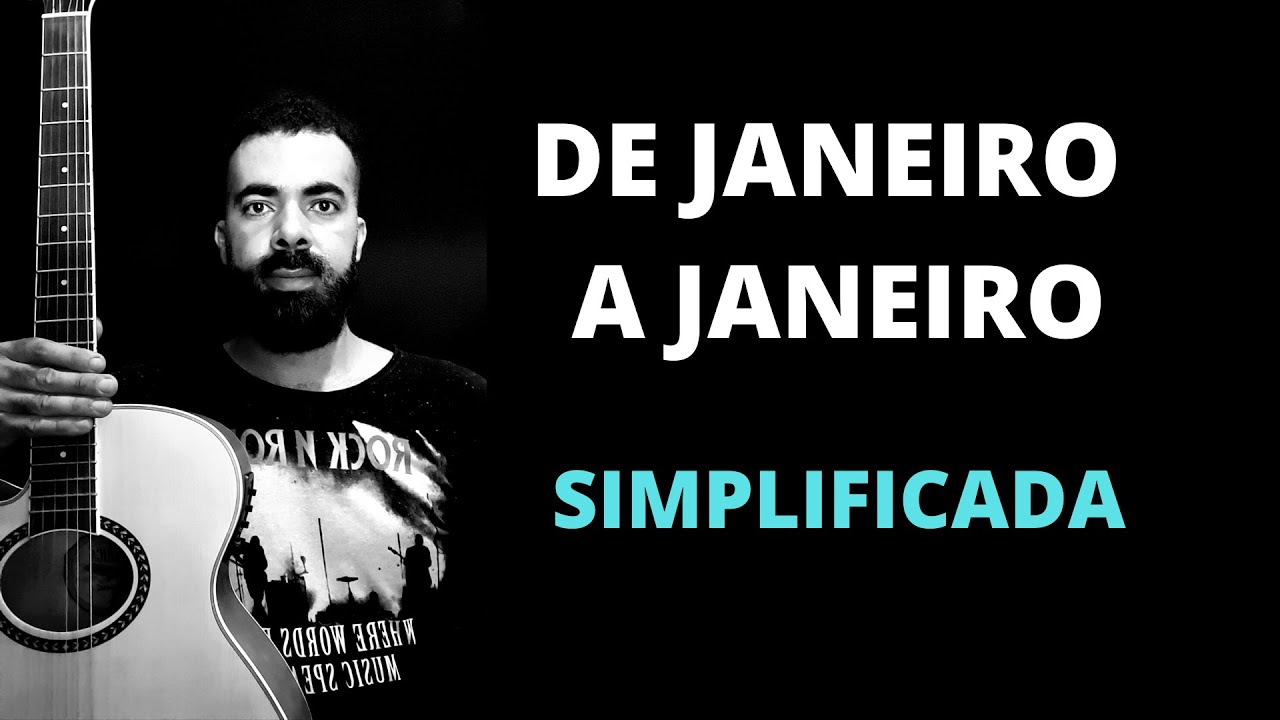De Janeiro a Janeiro - Simplificada - Aula de Violão