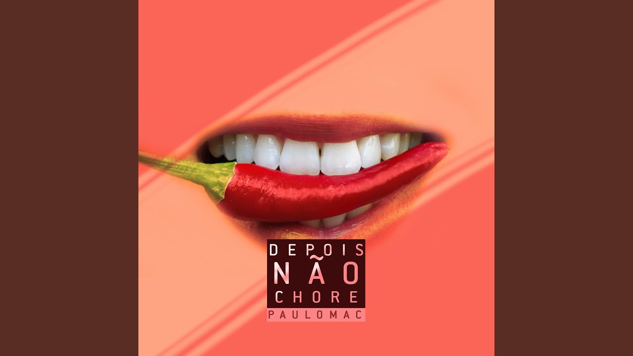 Depois Não Chore