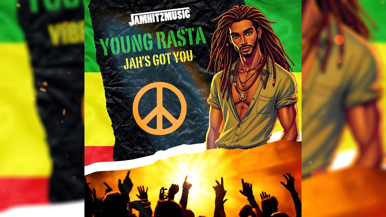 Jah’s Got You - Young Rasta - (Official Lyric Video) Jamhitzmusic