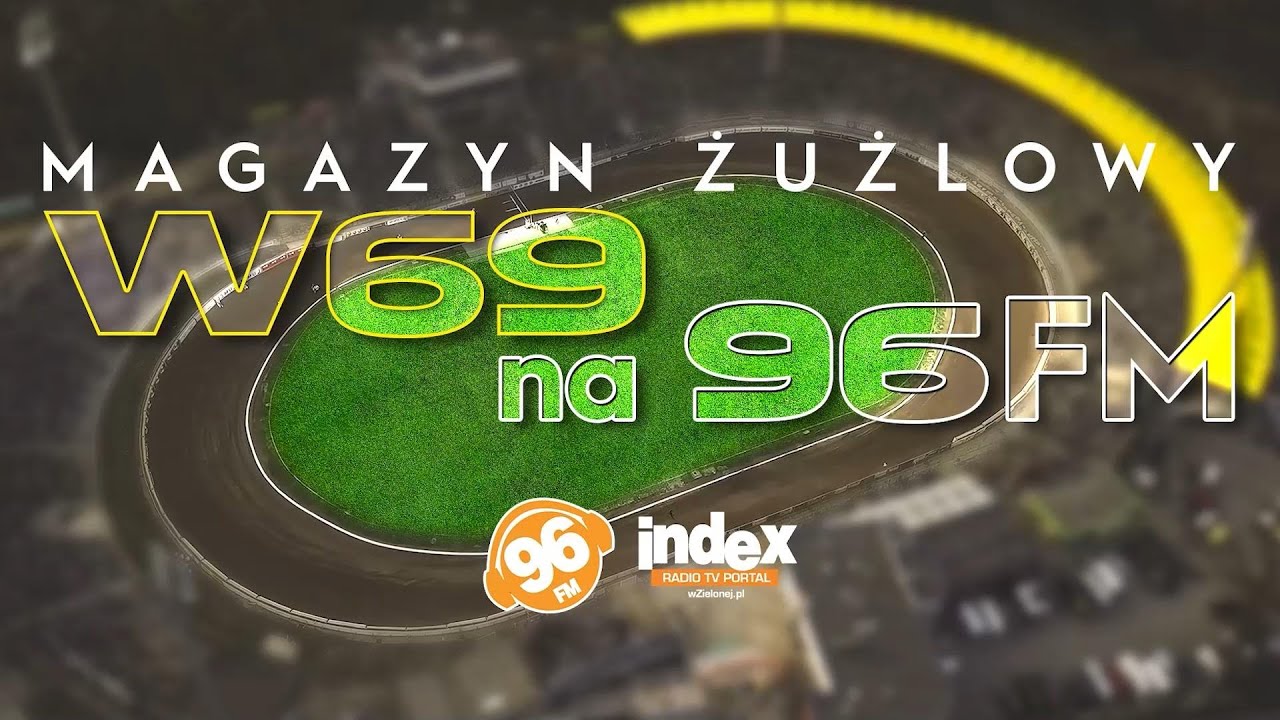 Magazyn żużlowy W69 na 96FM