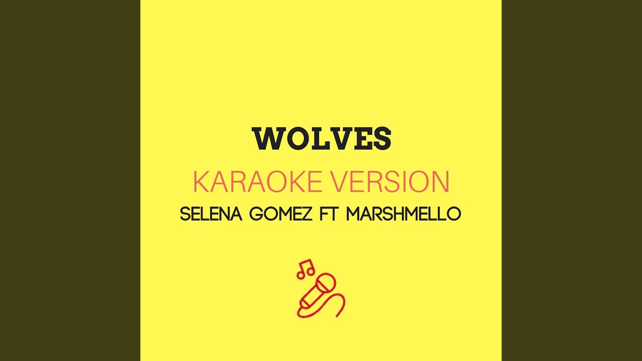 Wolves (Karaoke Version)