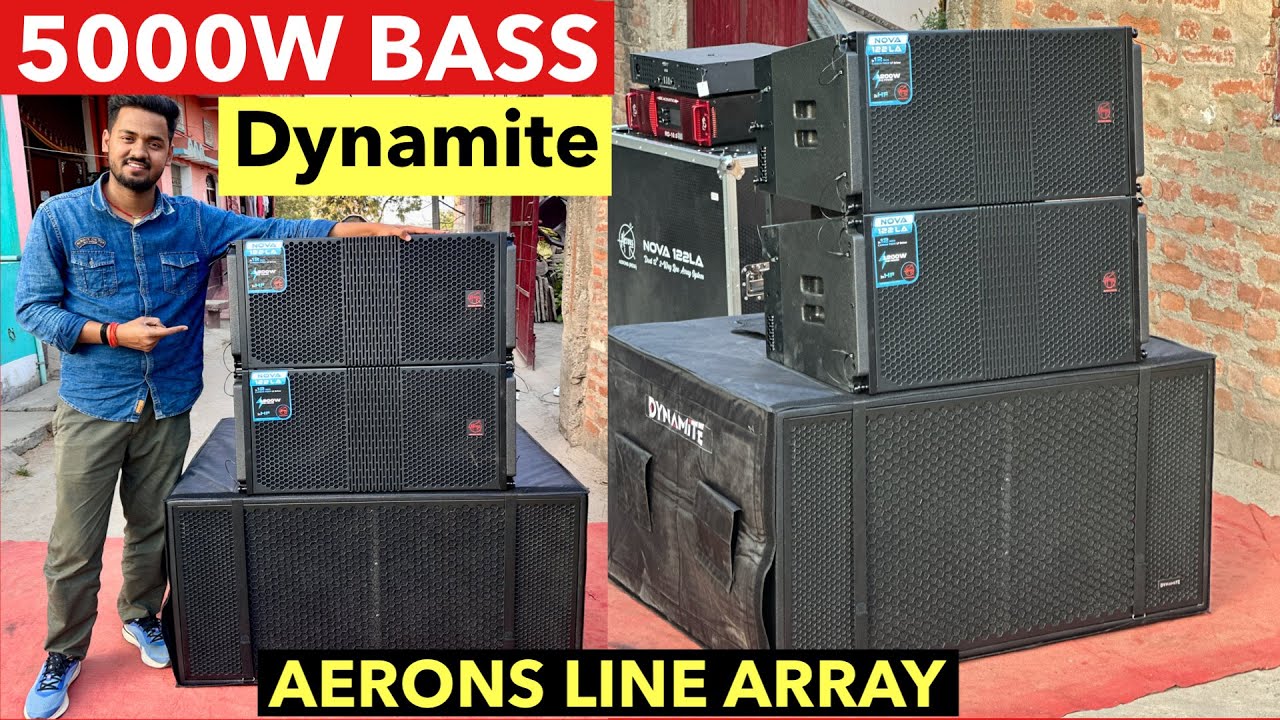 Dynamite 21 Inch 5000W Bass | AERONS Line Array | Be Acoustic Amplifier Testing | Dj Market Bihar