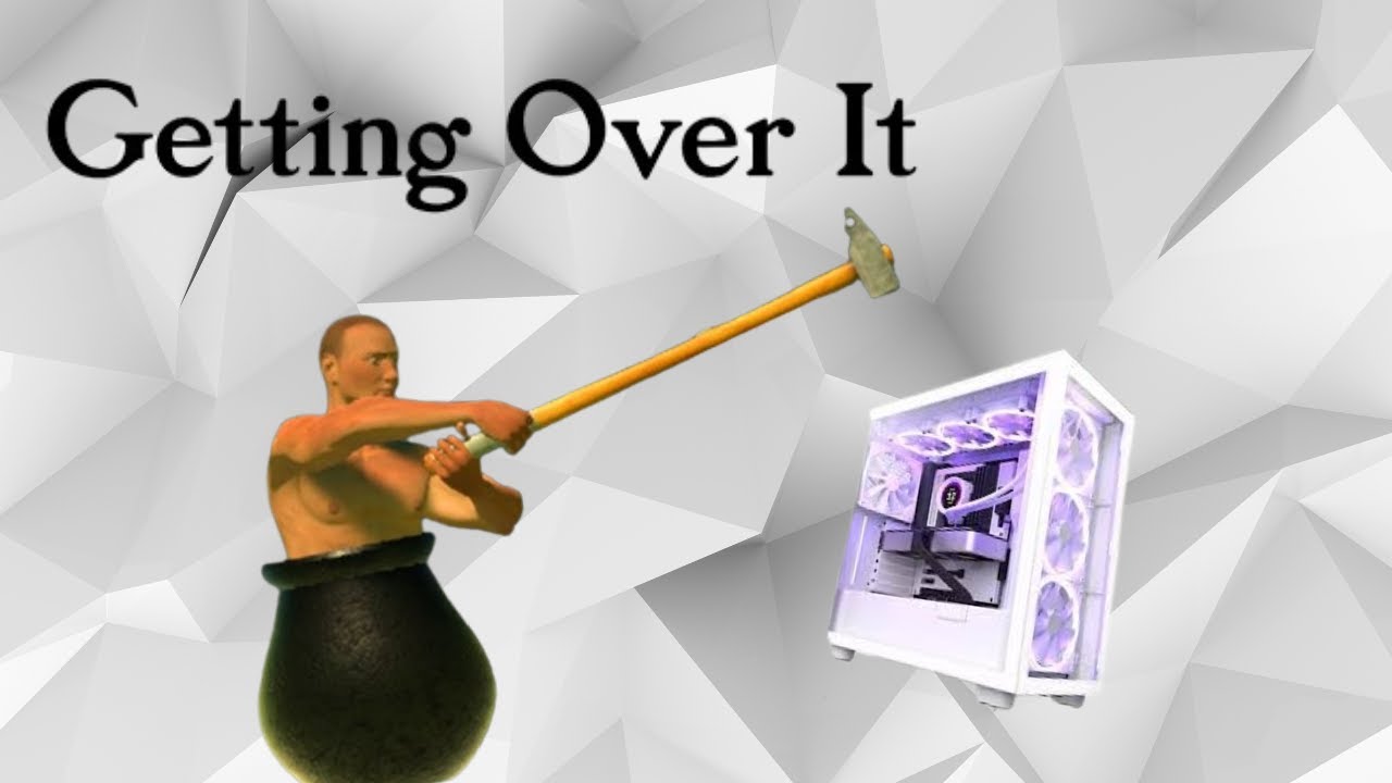 PC Breaking simulator | Getting Over It