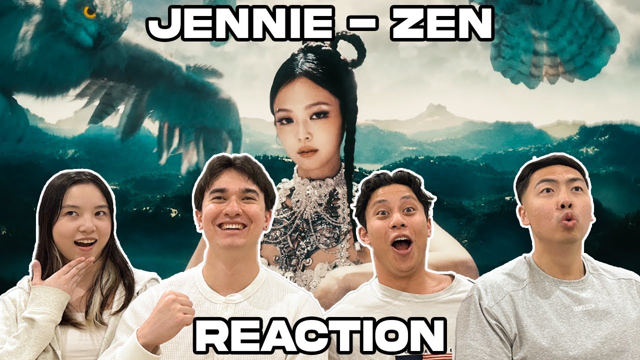 JENNIE - ZEN REACTION!