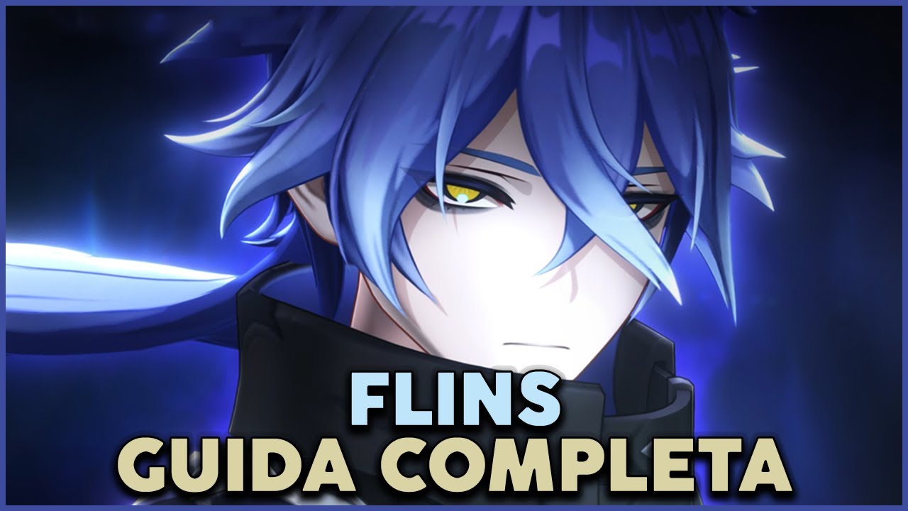 Guida completa a Flins | Genshin Impact Luna I