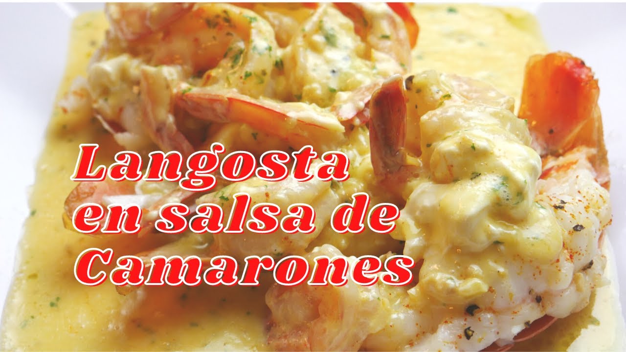 Langosta en salsa de camarones
