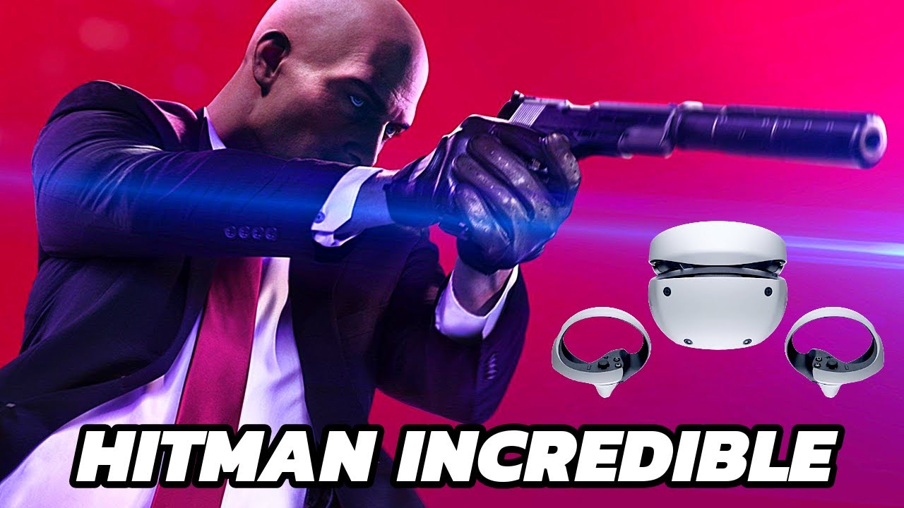 PSVR2 HITMAN REVIEWS ARE OUT