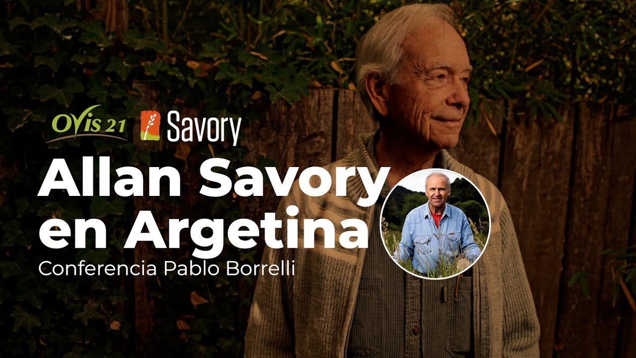ALLAN SAVORY en ARGENTINA - Conferencia Pablo Borrelli - Parte 03