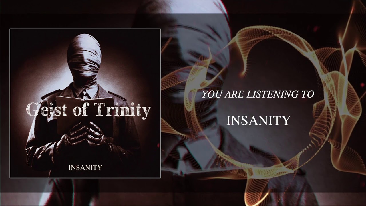 Geist of Trinity - Insanity