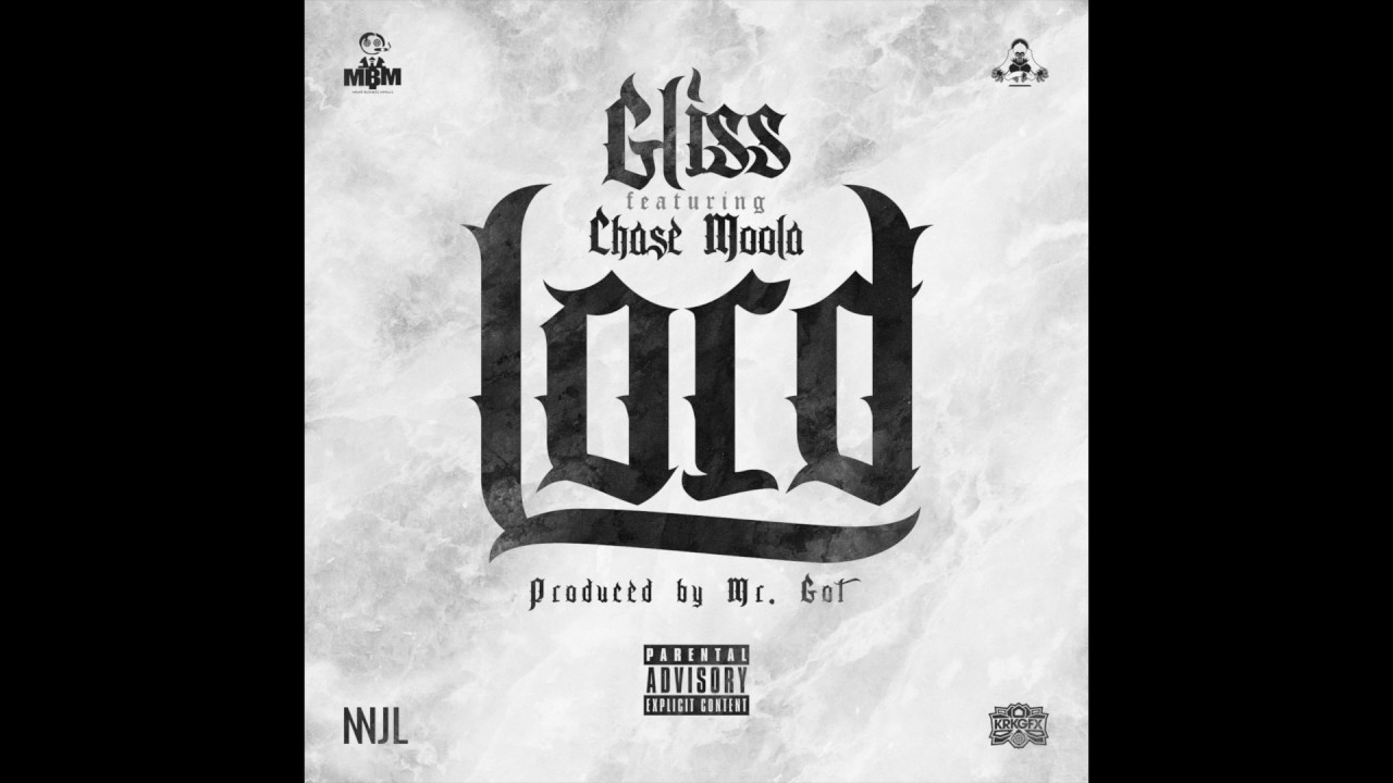 Gliss feat. Chase Moola - 