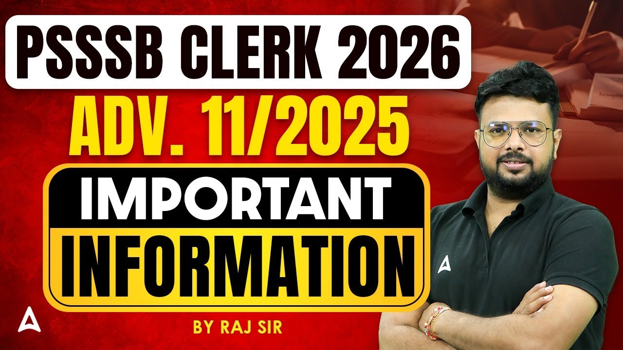 PSSSB Clerk 2026 | Psssb Big Update | ADV 11/2025 Important information | By Raj Sir