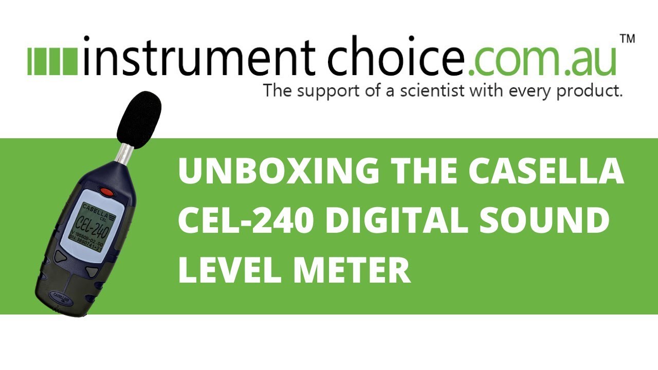 Unboxing the Casella Cel-240 Digital Sound Level Meter