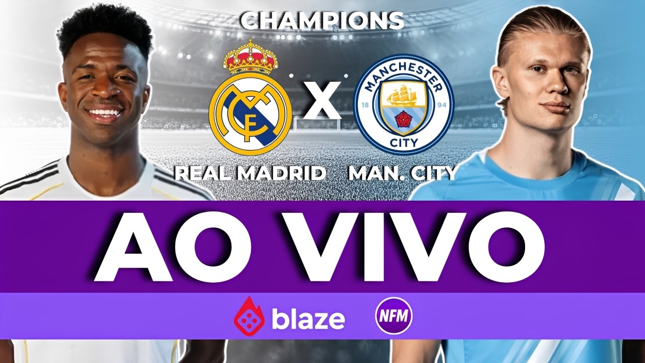 REAL MADRID X MANCHESTER CITY AO VIVO COM IMAGENS DO ESTÚDIO | CHAMPIONS | REAL MADRID AO VIVO