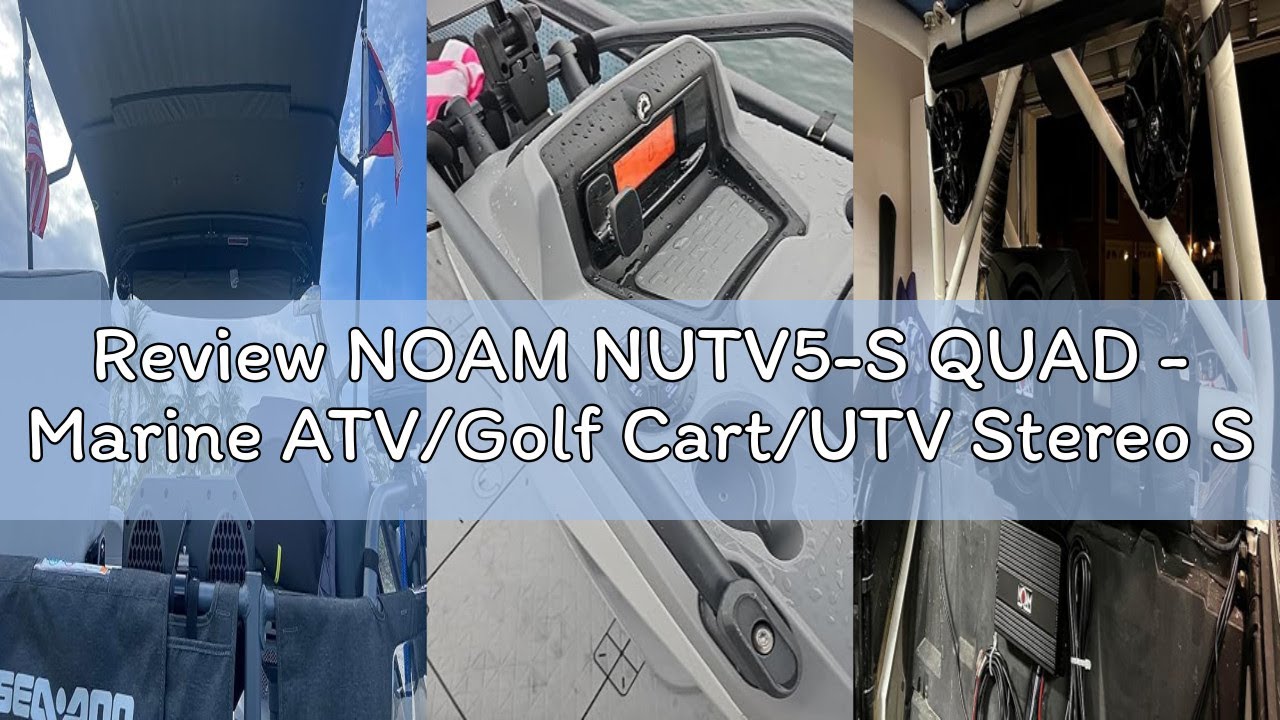 Review NOAM NUTV5-S QUAD - Marine ATV/Golf Cart/UTV Stereo System kit – with 4 Waterproof LED Light