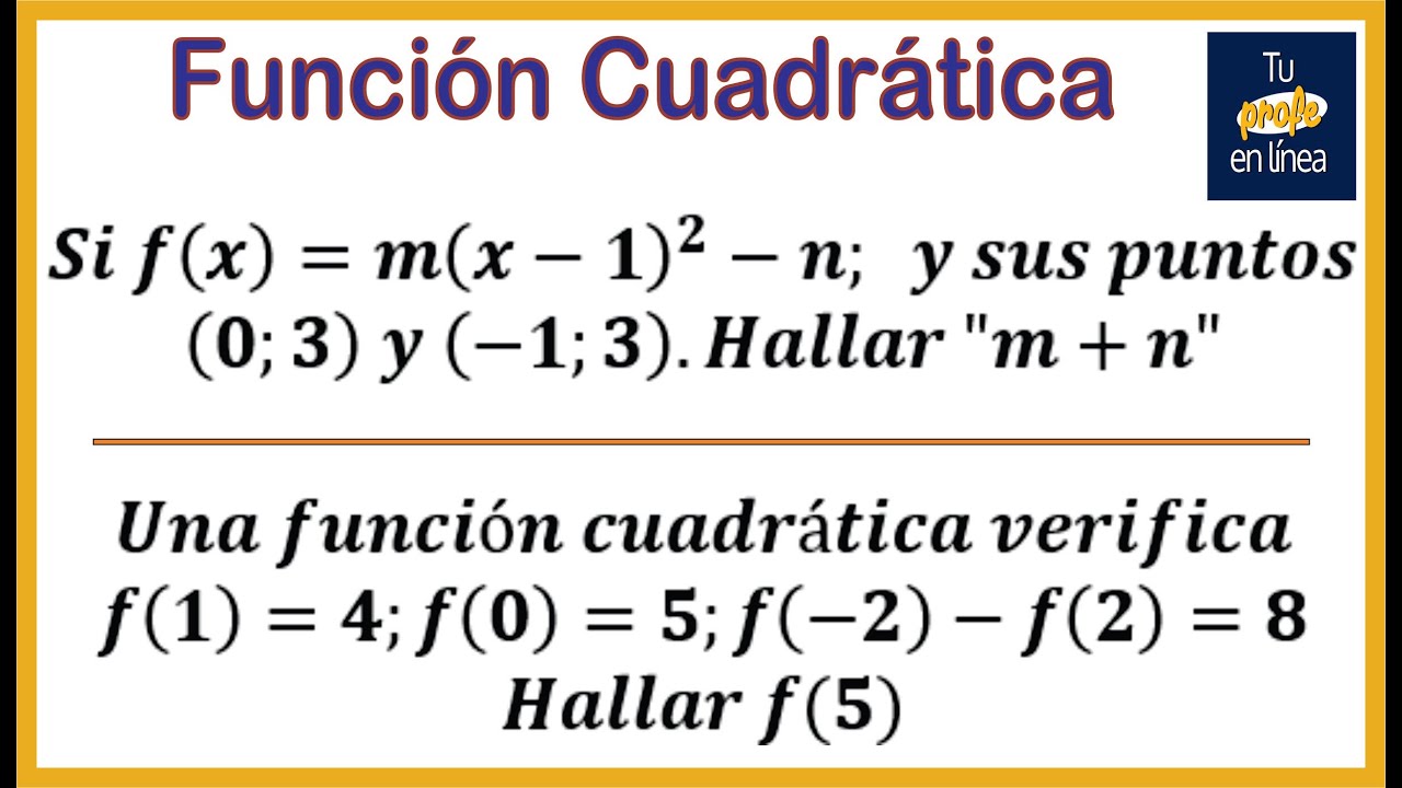 FUNCION CUADRÁTICA (Función de Segundo Grado)