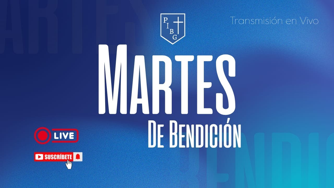 Culto Martes de Bendición - 03 de Febrero 2026 | PIBG