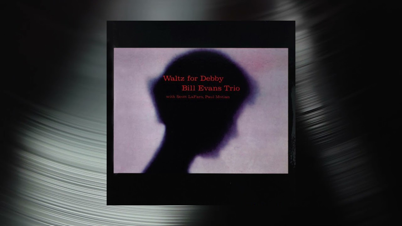 Bill Evans Trio - My Foolish Heart (Official Visualizer)