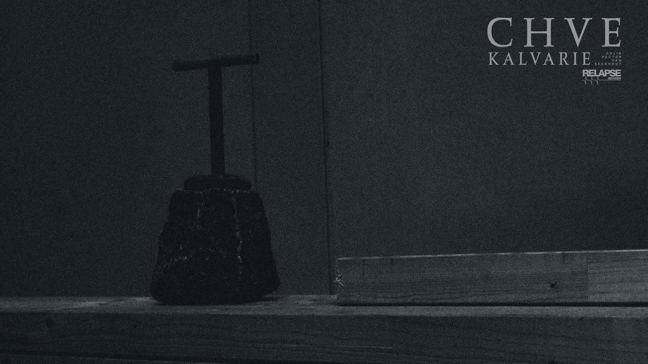 CHVE - KALVARIE [FULL ALBUM STREAM]