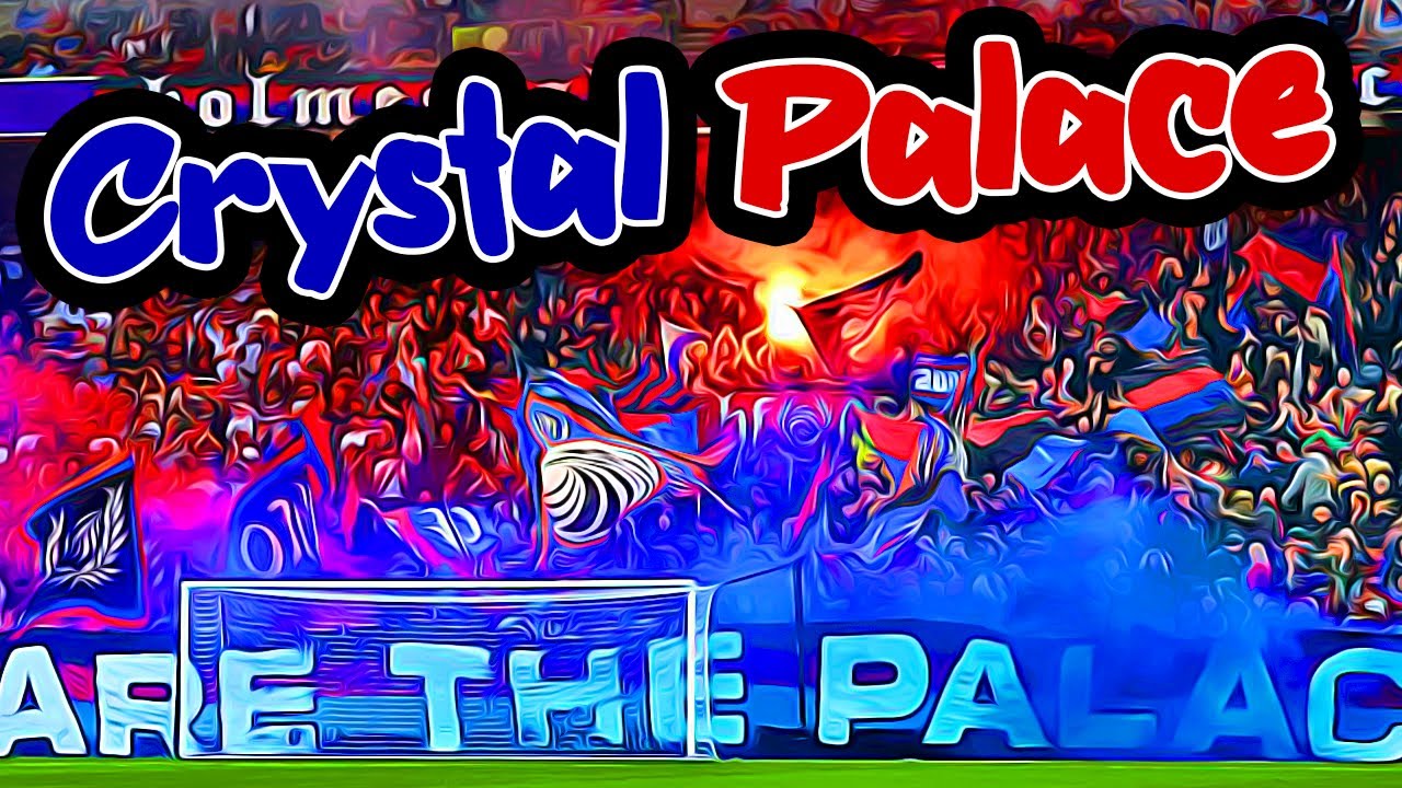 Crystal Palace Football Club Ultras Fans chants selection with lyrics | CPFC London England