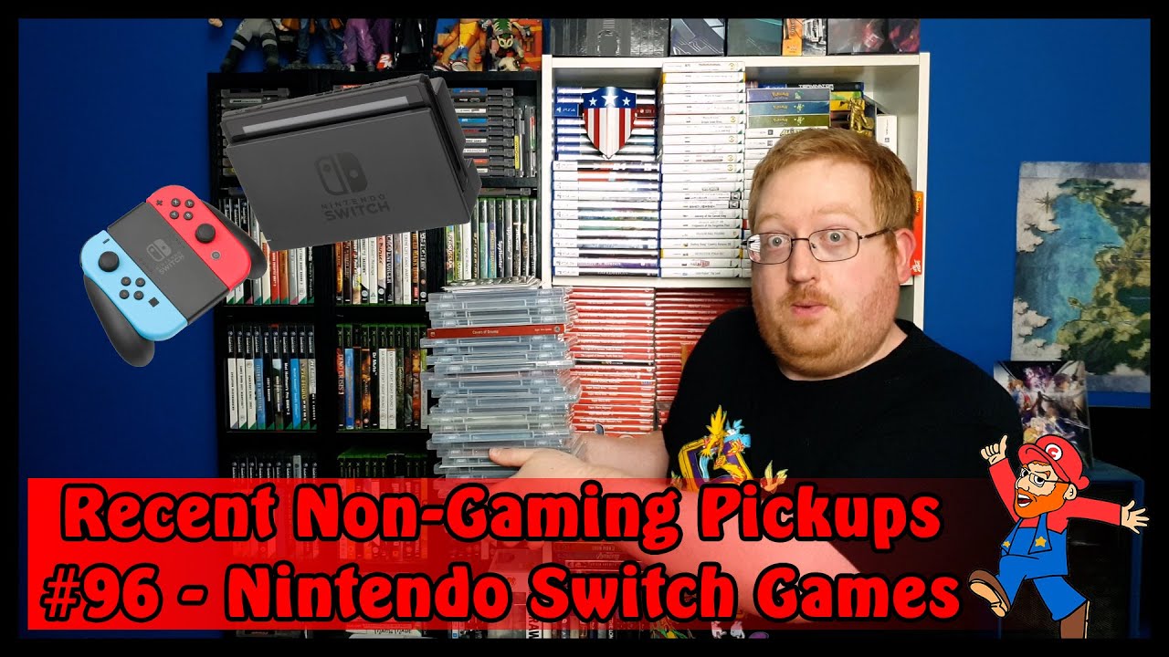 Recent Video Game Pickups #96 - Nintendo Switch Games
