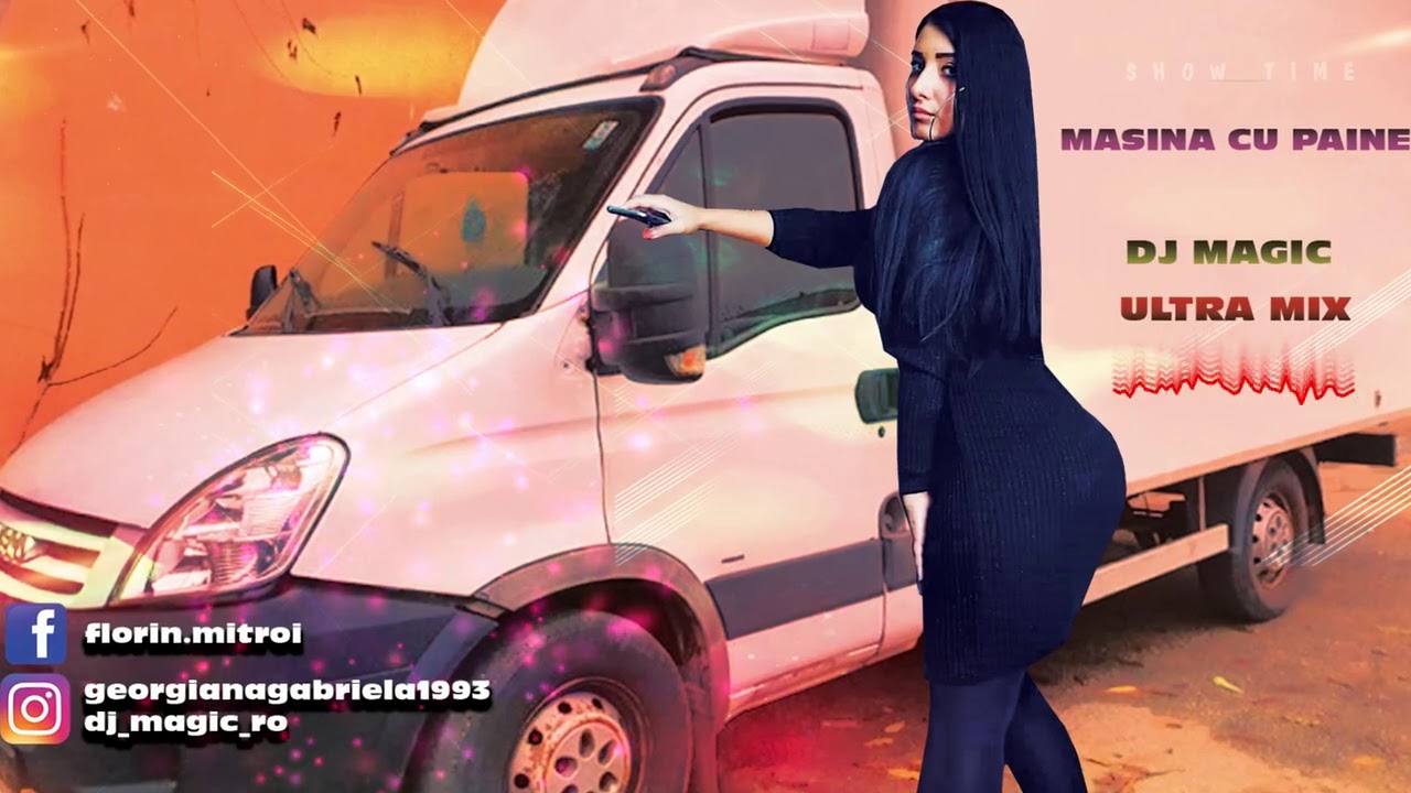 Dj Magic ❌ Florin Mitroi - Vine Masina Cu Paine ❌ Ultra Mix