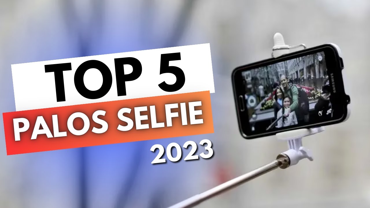 Top 5 Mejores Palos Selfie Trípode 2024 (En Amazon)