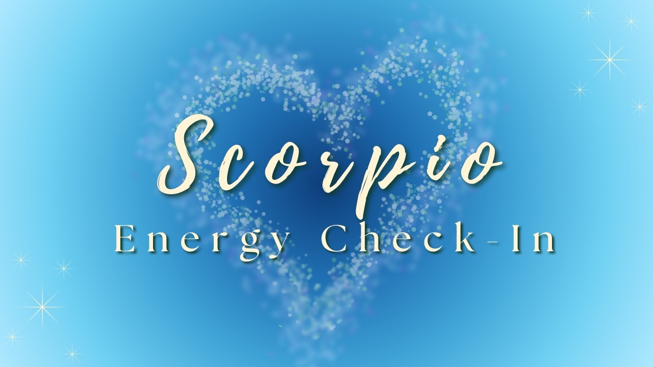 Scorpio ♏ | A Truth Is About to Be Revealed | Energy Check-In