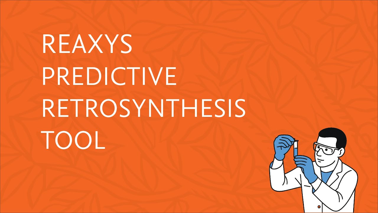 Reaxys - Predictive Retrosynthesis tool