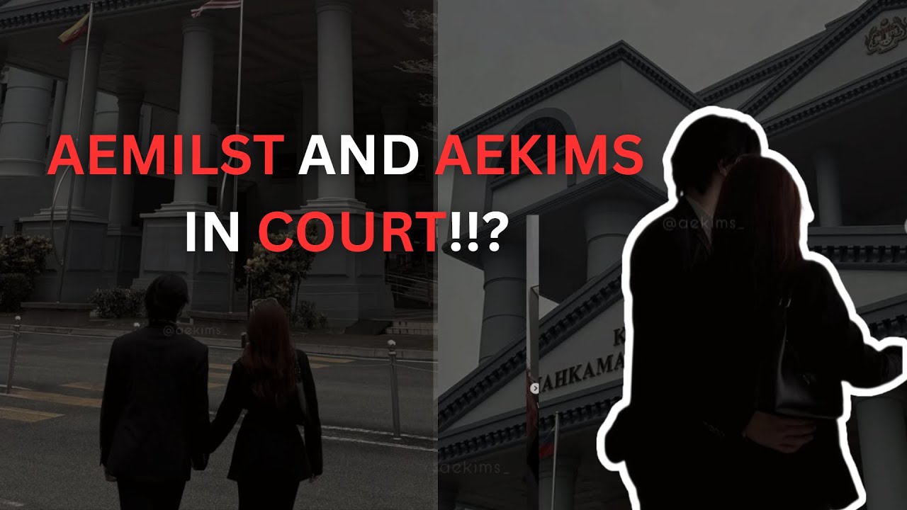 AEMILST AND AEKIMS FINALLY WENT TO COURT!! #aemilstdownfall #aemilst #exposedtruth
