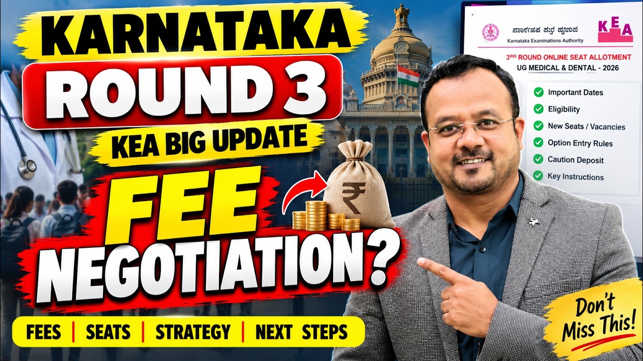 Karnataka NEET UG 2026 Round 3 BIG UPDATE KEA 3rd Round Fee Negotiation, Fees, Seats & Options