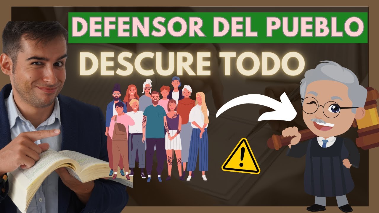 🔵 El DEFENSOR DEL PUEBLO: descubre TODO en menos de 10 minutos 【DERECHO CIVIL, con EJEMPLOS】