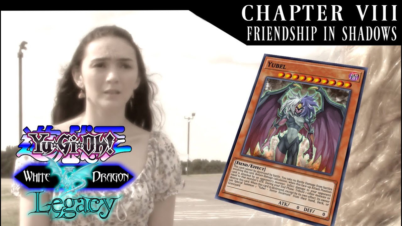 Yu-Gi-Oh! White Dragon Legacy: Chapter 9 - Friendship in Shadows (Live Action Series)