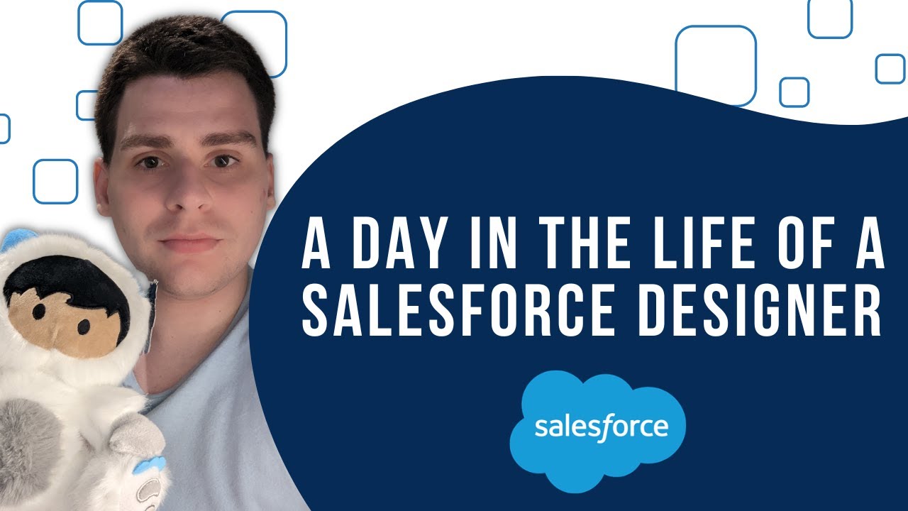 A Day in The Life of a Salesforce Designer