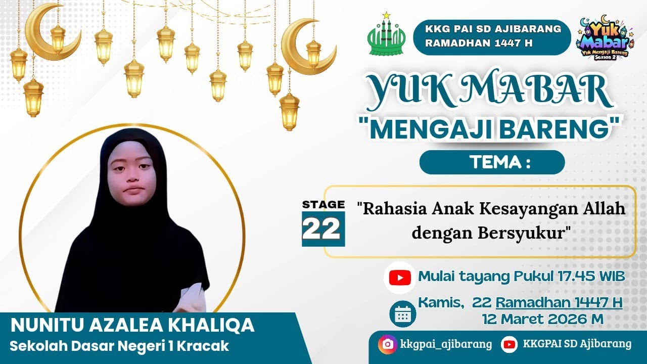 Yuk Mabar Season 2 - Stage 22 : Rahasia Anak Kesayangan Allah : Bersyukur