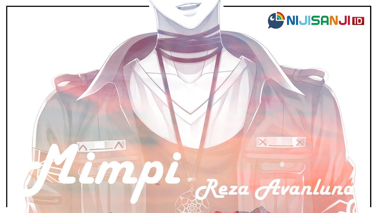 【ORIGINAL】Mimpi【Reza Avanluna】