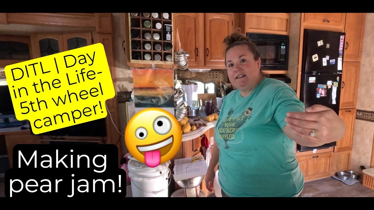 DITL | Day in the Life- 5th wheel Camper Life!