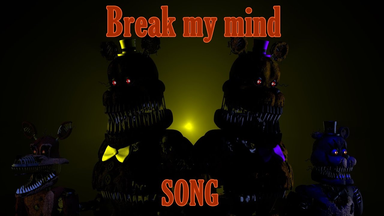 [SFM FNAF] Break My Mind (by DAGames)