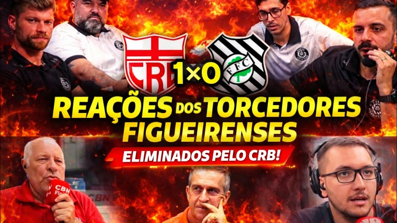 REAÇÕES DOS TORCEDORES FIGUEIRENSES 😔 ELIMINADOS PELO CRB! | CRB 1x0 FIGUEIRENSE