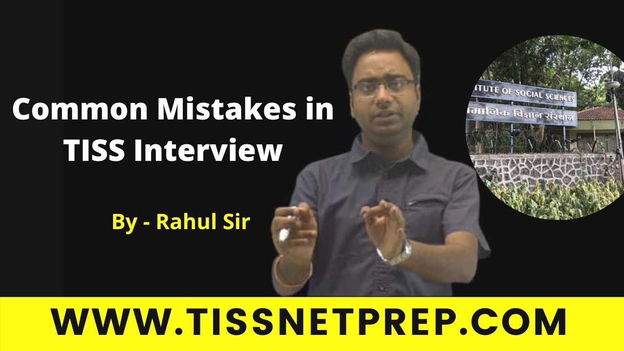 Common Mistakes & Tips for TISS Interview | TISSNETPrep.com