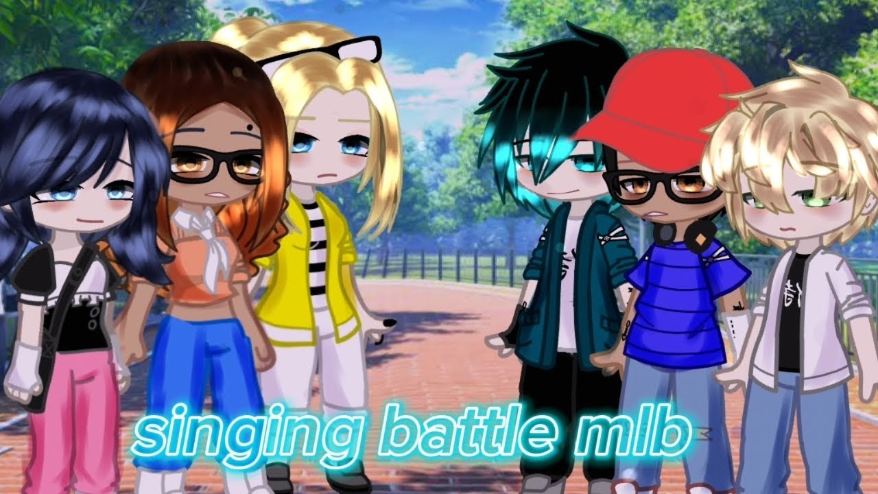 singing battle °~MLB~° تحدي غناء °~لادي باج