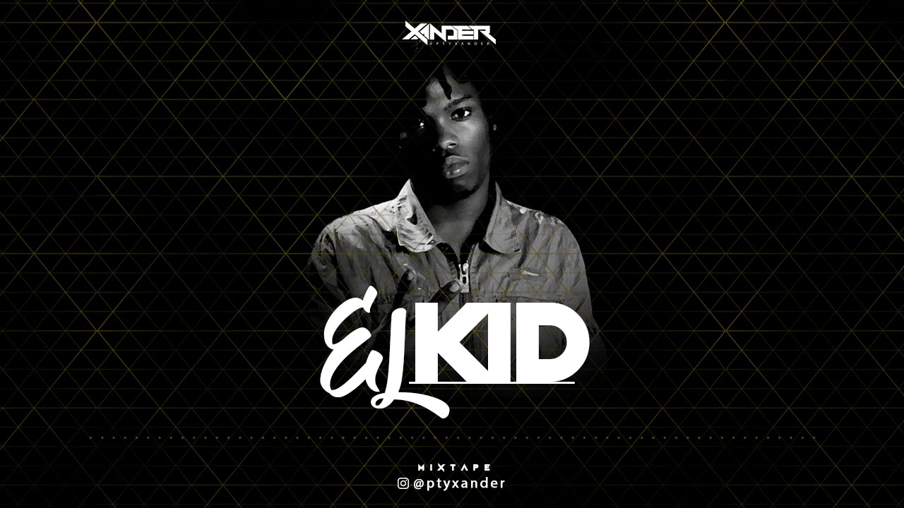 @PTYXANDER TRIBUTO EL KID MIXTAPE