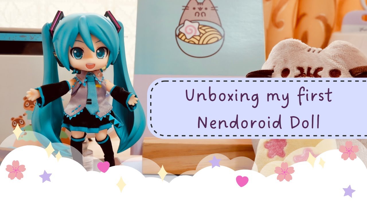 🌸 Unboxing my first Nendoroid Doll 🌸