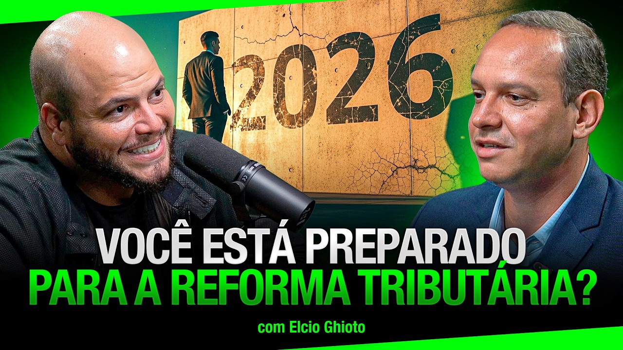 REFORMA TRIBUTÁRIA: MILHÕES EM JOGO para ADVOGADOS e CONTADORES | VDCast #279 com Elcio Ghioto