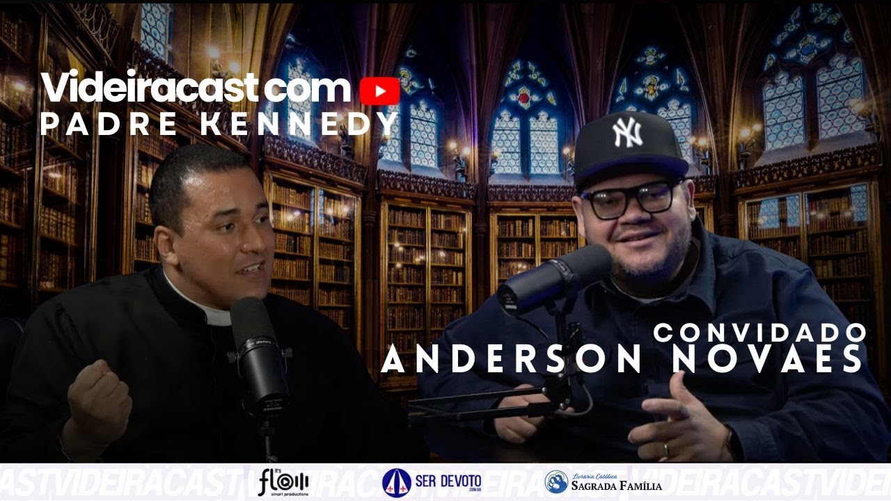 [ Videiracast com Padre Kennedy #convidado especial Anderson Novaes ] 🙏 #EP03 #VA #aovivo 💜
