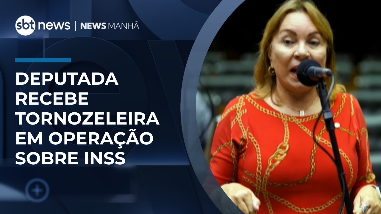 Deputada coloca tornozeleira eletrônica em nova fase de operação contra fraudes no INSS | #NewsManhã
